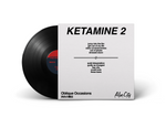 Oblique Occasions - KETAMINE 2 - 12" VANDAL CLUB Vinyl [PRE-ORDER]