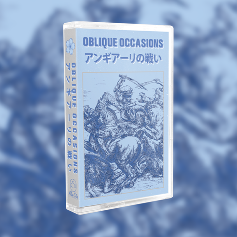 Oblique Occasions - アンギアーリの戦い - Cassette