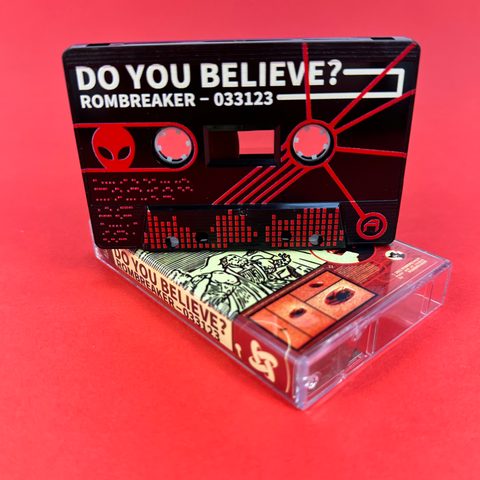 ROMBREAKER - Do You Believe? - Cassette